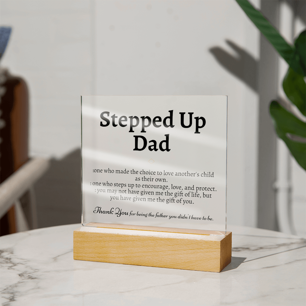Stepped Up Dad Acrylic Plaque - Love You This Much