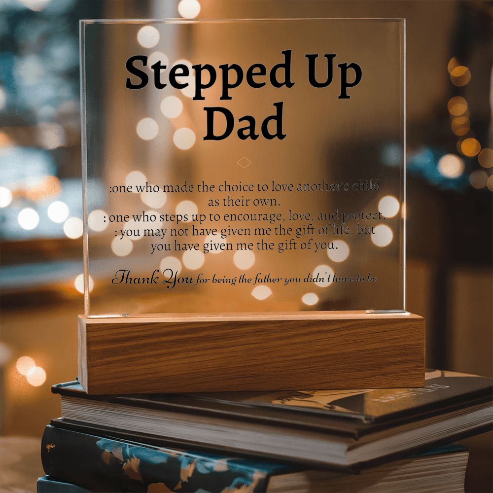 Stepped Up Dad Acrylic Plaque - Love You This Much