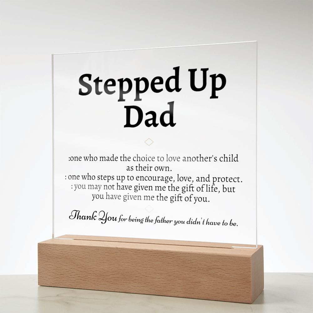Stepped Up Dad Acrylic Plaque - Love You This Much