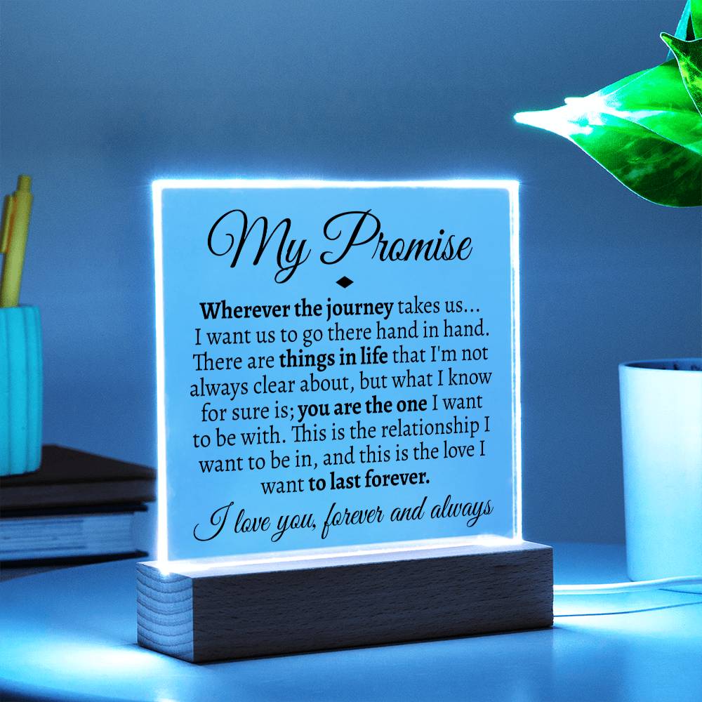 My Promise Acrylic - Love You This Much