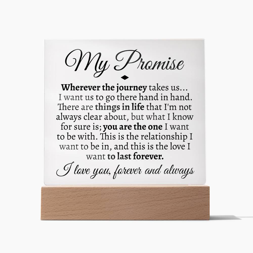 My Promise Acrylic - Love You This Much