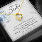 New Unbiologcial Sister Forever Love Necklace - Love You This Much