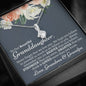 Our Granddaughter Alluring Beauty Necklace - Love You This Much