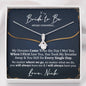 Personalized Bride to Be Always Remember Alluring Beauty Necklace - Love You This Much