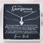 Personalized Gorgeous Bride To Be Alluring Beauty Necklace - Love You This Much