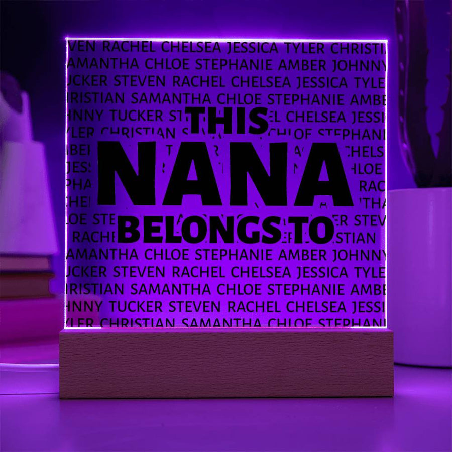 This Nana Belongs to Square Acrylic - Love You This Much