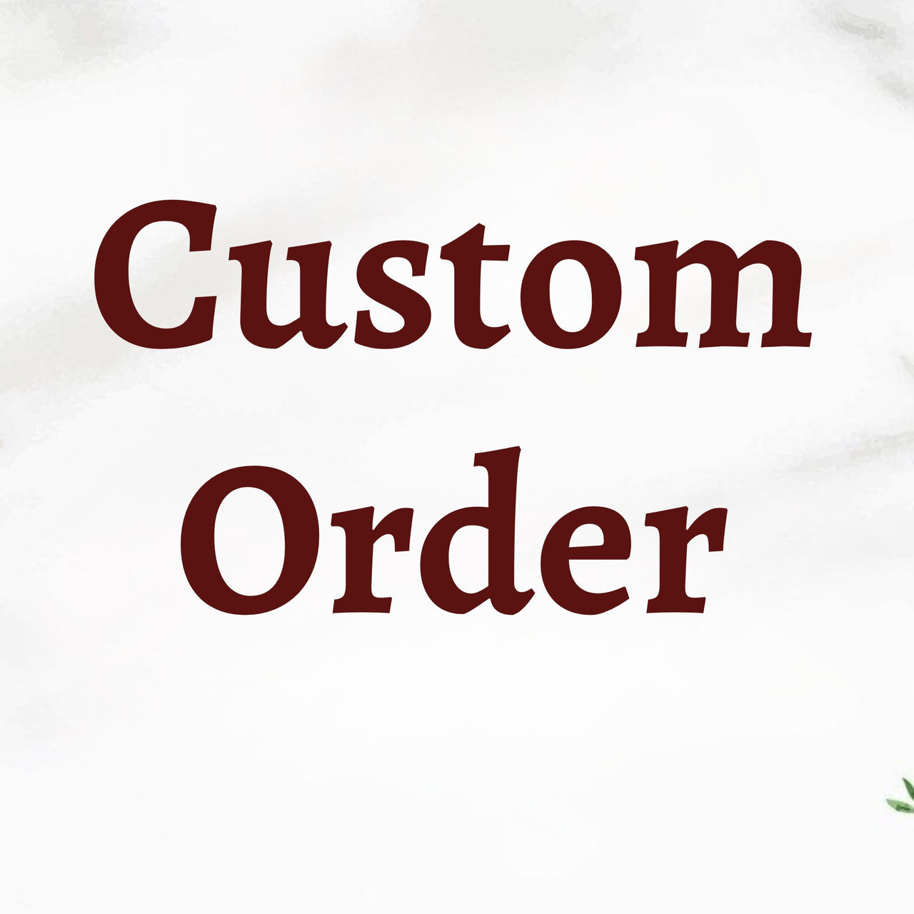 Custom Order - Love You This Much