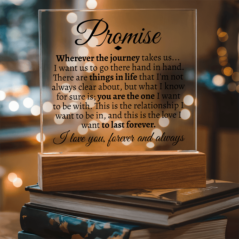 Promise "Wherever the Journey Takes Us" LED Acrylic Glass - Love You This Much