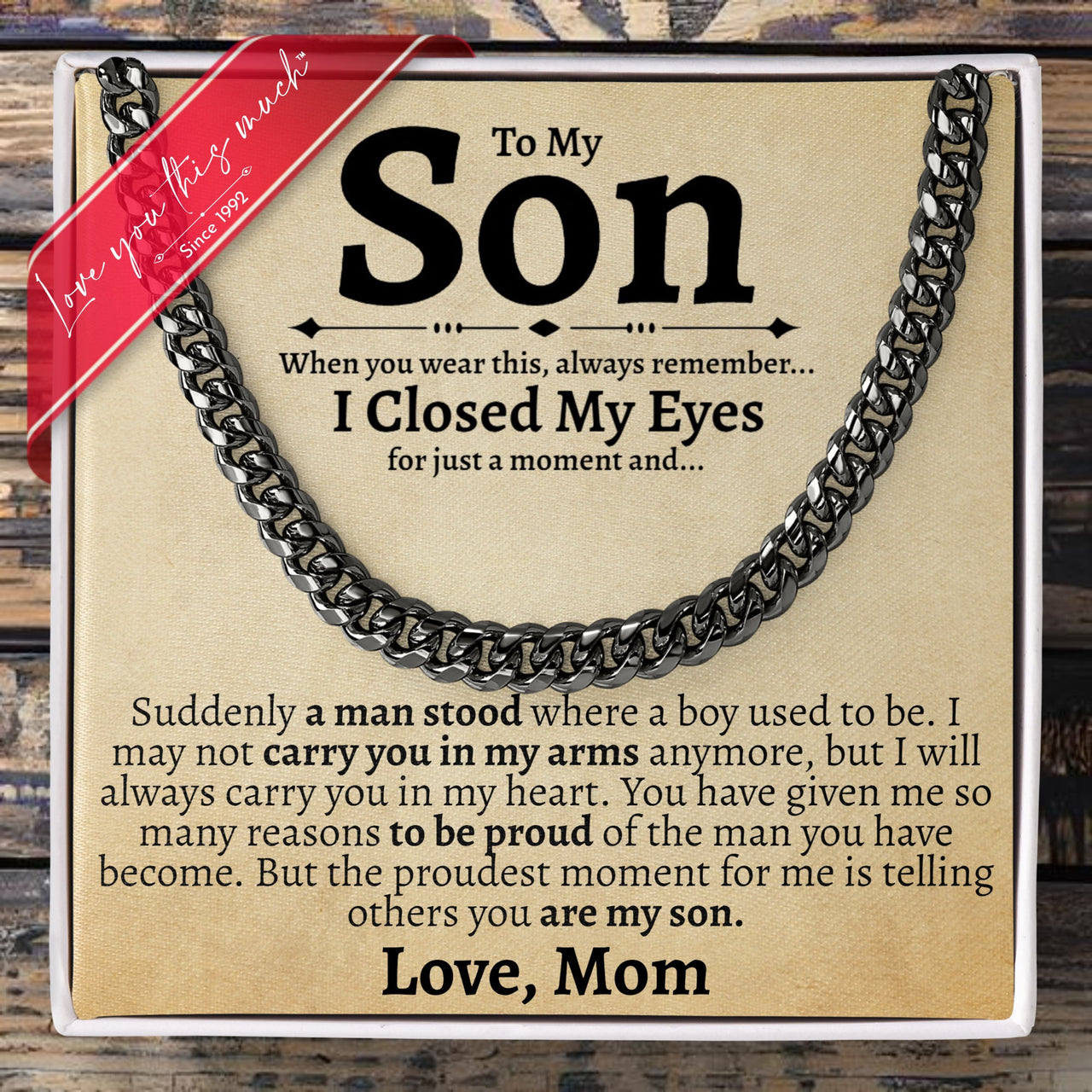 To My Son 5mm Cuban Necklace - Love Mom - Love You This Much
