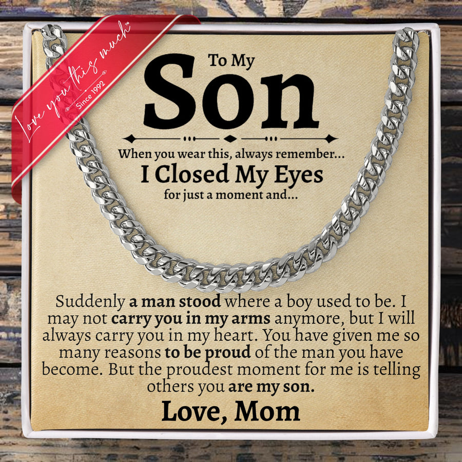 To My Son 5mm Cuban Necklace - Love Mom - Love You This Much