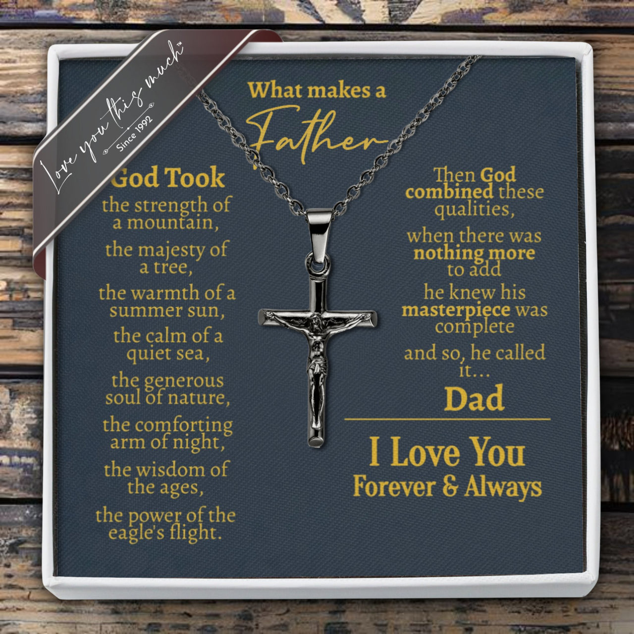 What Makes a Father Cross Necklace - Love You This Much