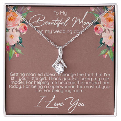 Beautiful Mom on Wedding day Alluring Beatuy Necklace - Love You This Much