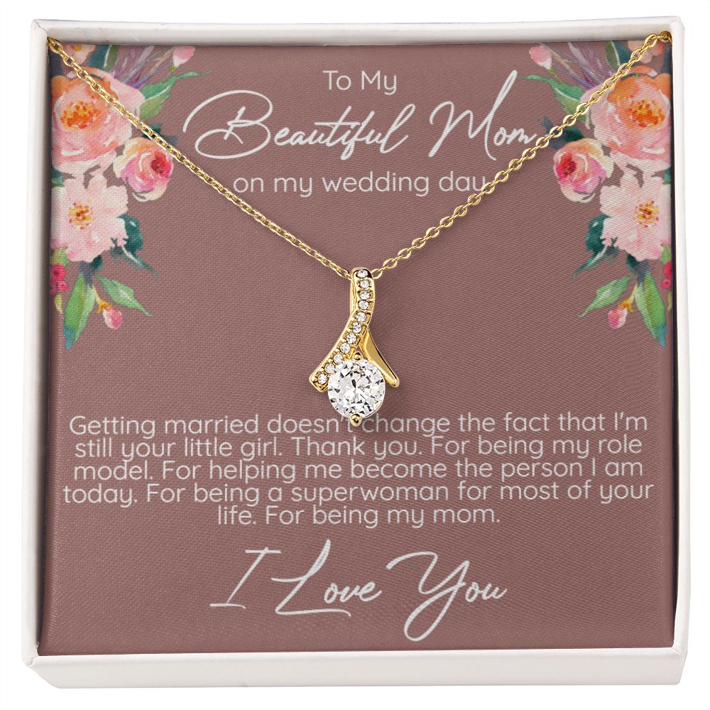 Beautiful Mom on Wedding day Alluring Beatuy Necklace - Love You This Much