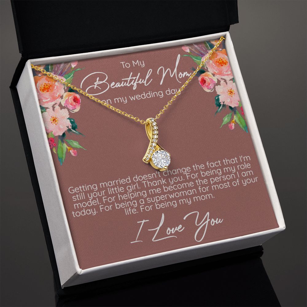 Beautiful Mom on Wedding day Alluring Beatuy Necklace - Love You This Much