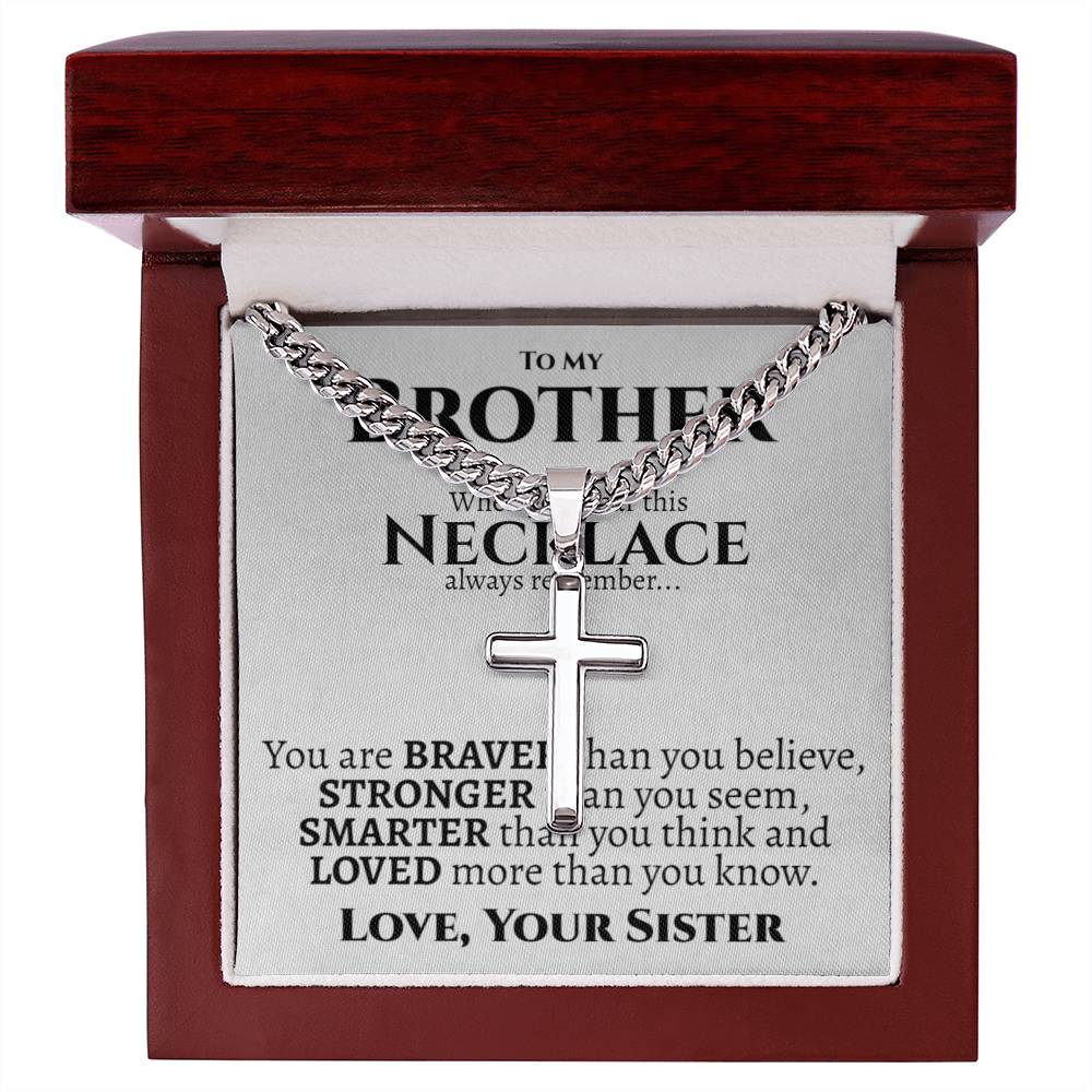 Brother (Love Sister) Cuban Cross Necklace - Love You This Much