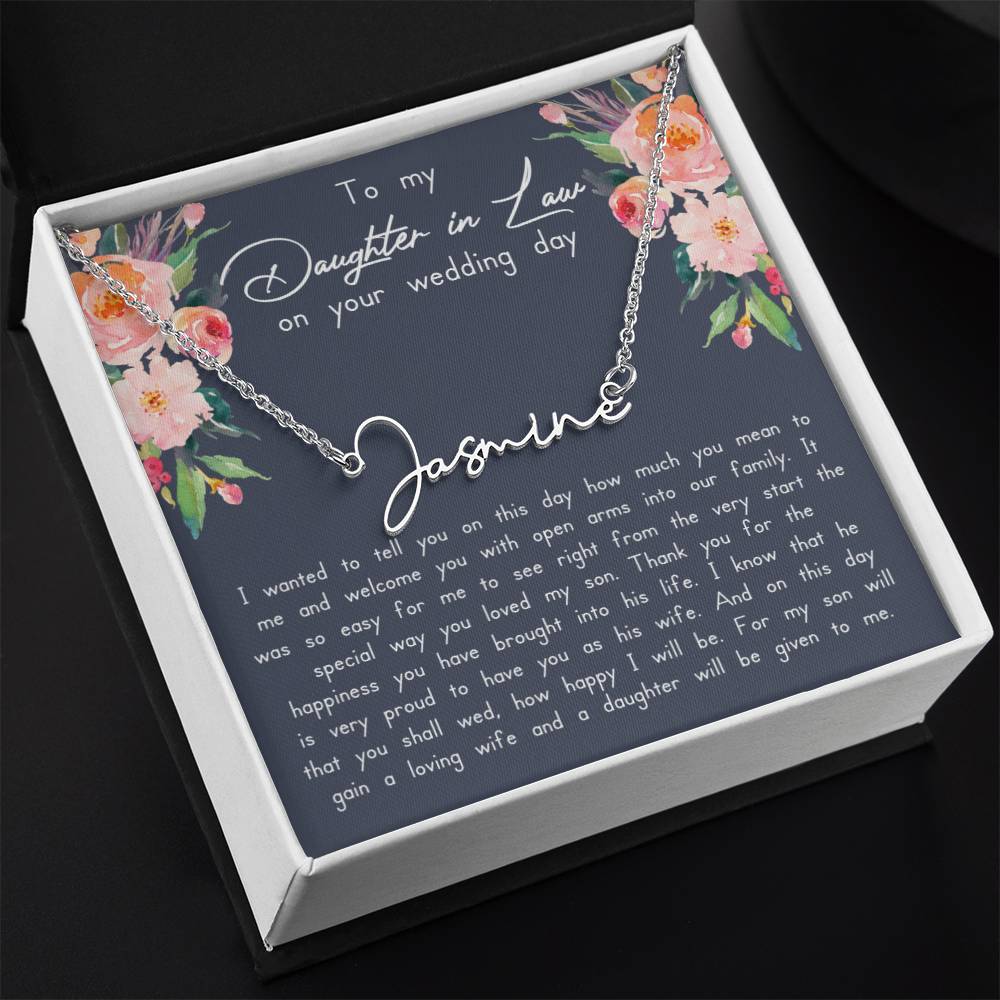 Daughter In Law on Wedding Day Signature Name Necklace - Love You This Much