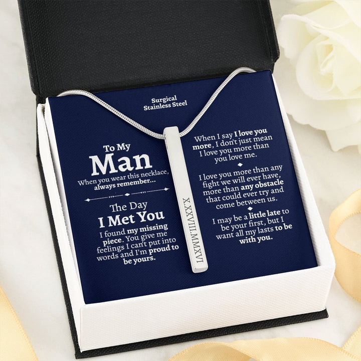 To My Man (I Met You) Roman Numeral Stick Necklace - Love You This Much