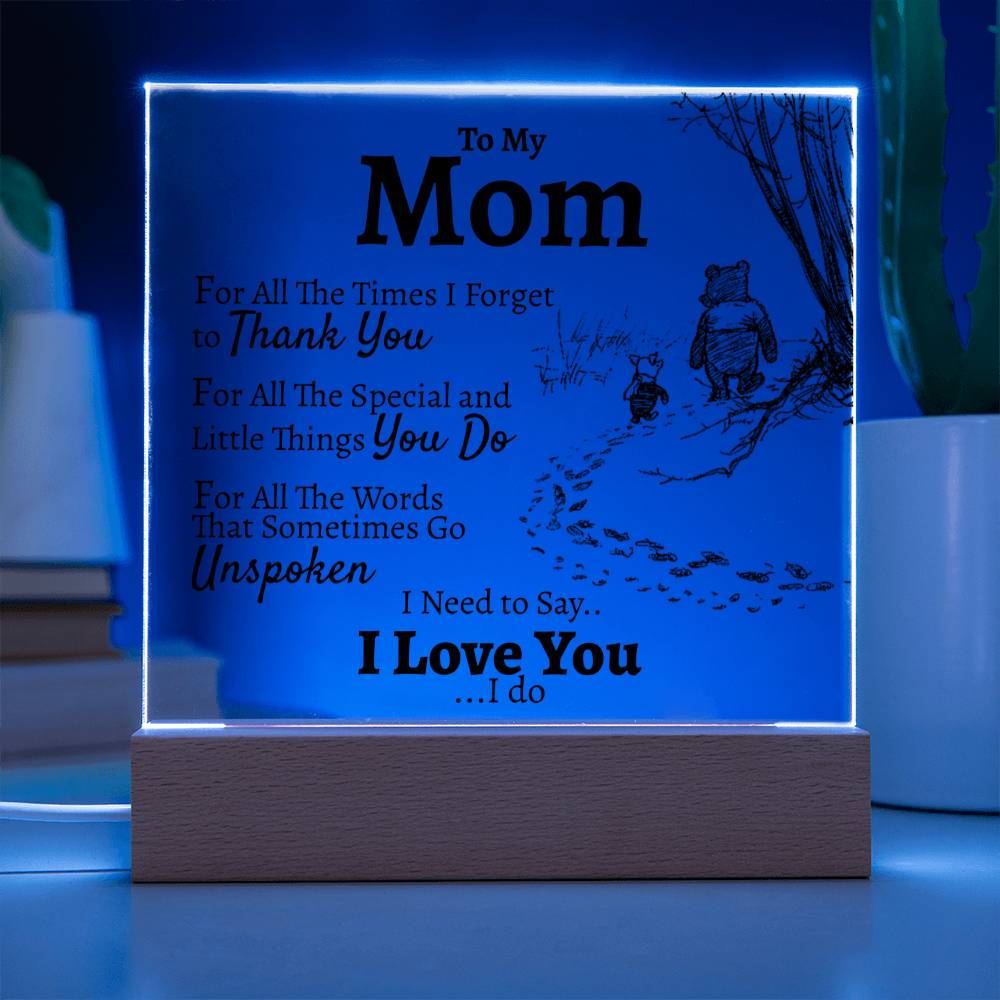 To My Mom "For All The..." Square Acrylic - Love You This Much