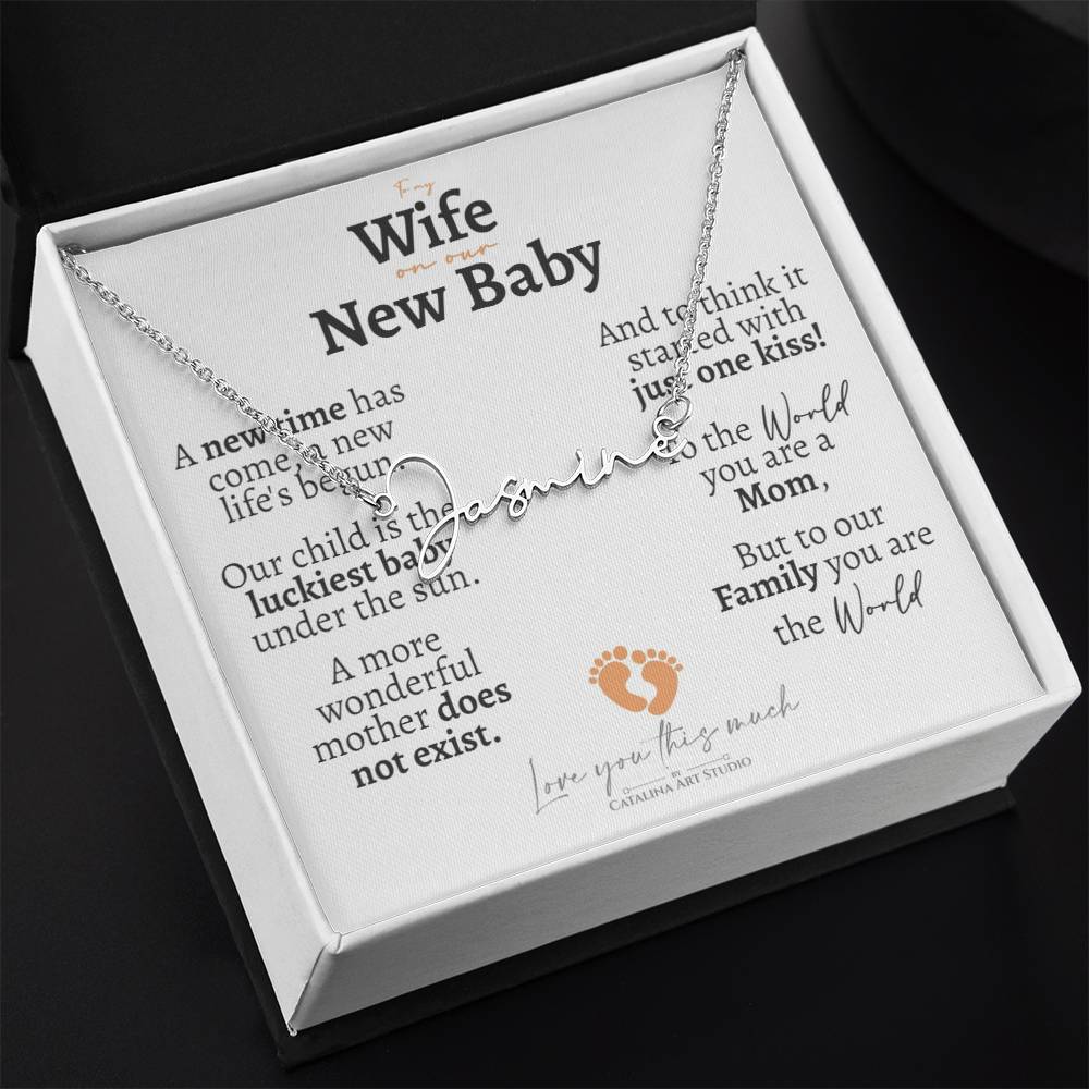 Wife on our New Baby Signature Name Necklace - Love You This Much